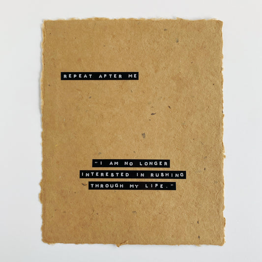 ‘repeat after me' handmade paper print