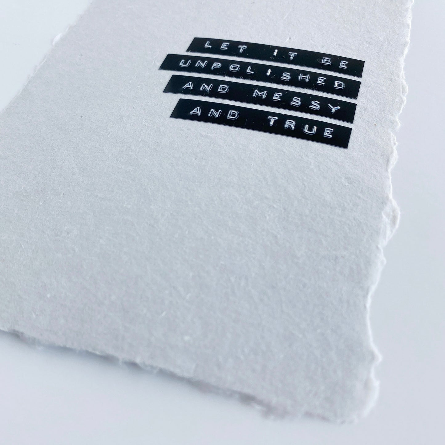 'let it be unpolished' handmade paper print