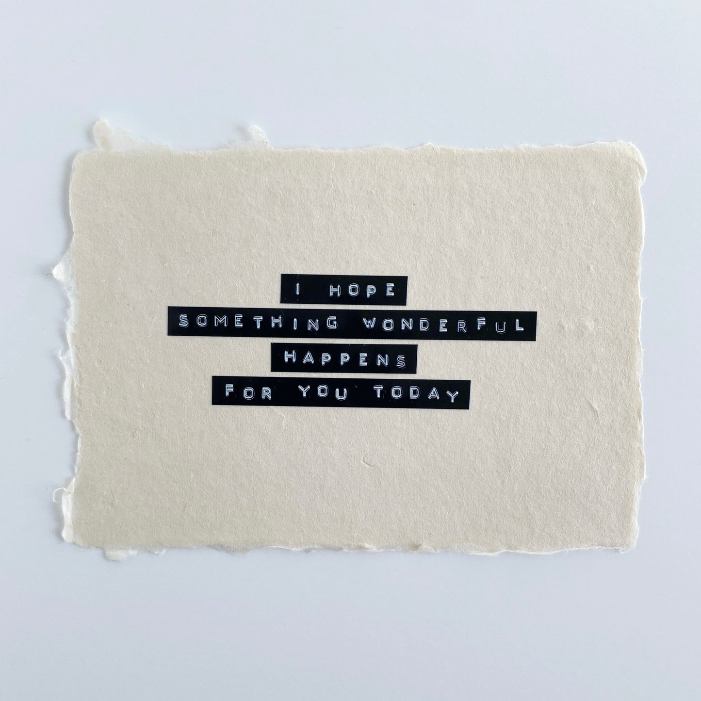 'I hope something wonderful' handmade paper print