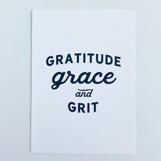 ‘gratitude grace + grit' print