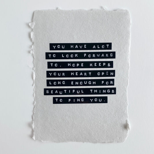 'you have alot to look forward to' handmade paper print