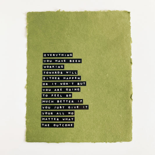 ‘everything you have been working towards' handmade paper print