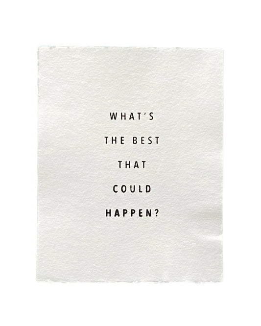 'what's the best' handmade paper print